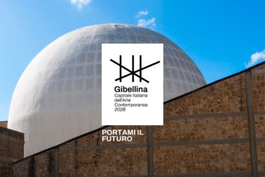 portami-il-futuro:-gibellina-capitale-italiana-dell’arte-contemporanea-2026