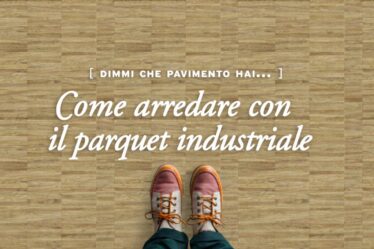 sos-pavimenti:-come-arredare-con-il-parquet-industriale