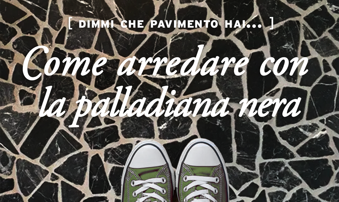 sos-pavimenti:-come-arredare-con-un-pavimento-in-palladiana-nera